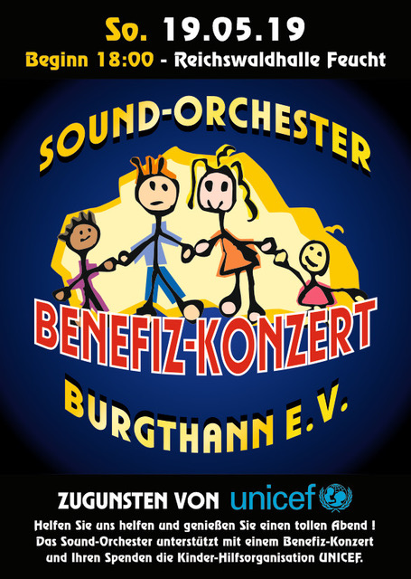 Benefiz-Konzert des Soundorchester Burgthann e.V. zugunsten von UNICEF Benefiz-Konzert des Soundorchester Burgthann e.V. zugunsten von UNICEF