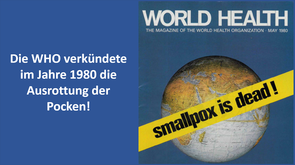 Ausrottung der Pocken © World Health Organisation Ausrottung der Pocken © World Health Organisation
