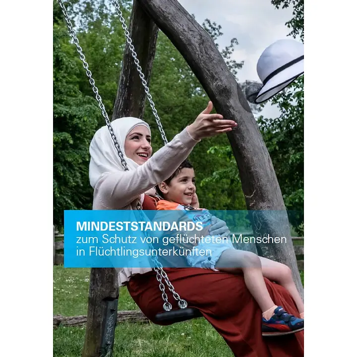 Mindeststandards zum Schutz von Kindern, Jugendlichen und Frauen in Flüchtlingsunterkünften 2021 Mindeststandards zum Schutz von Kindern, Jugendlichen und Frauen in Flüchtlingsunterkünften 2021