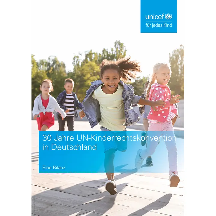 30 Jahre Kinderrechtskonvention in Deutschland 30 Jahre Kinderrechtskonvention in Deutschland