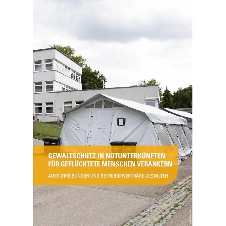 UNICEF GEWALTSCHUTZ IN NOTUNTERKÜNFTEN FÜR GEFLÜCHTETE MENSCHEN VERANKERN Deckblatt des Dokuments "UNICEF GEWALTSCHUTZ IN NOTUNTERKÜNFTEN FÜR GEFLÜCHTETE MENSCHEN VERANKERN".