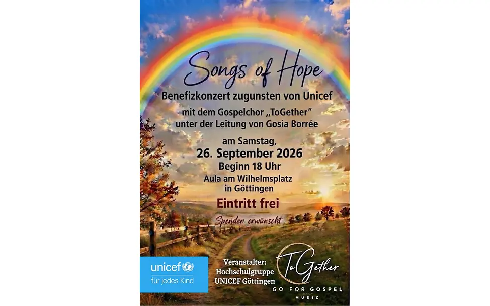 Plakat Benefizkonzert in der Aula der Universität | © Chor ToGether und UNICEF Göttingen Plakat Benefizkonzert mit Gospelchor ToGether in der Aula der Universität am Wilhelmsplatz