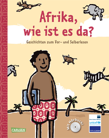 Vorlesebuch: Afrika, wie ist es da? Vorlesebuch: Afrika, wie ist es da?