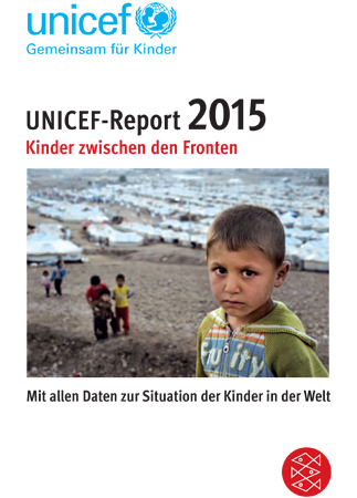 Cover UNICEF-Report 2015: Kinder zwischen den Fronten